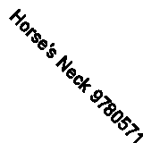 Horse's Neck 9780571138739 | Brand New | Free UK Shipping